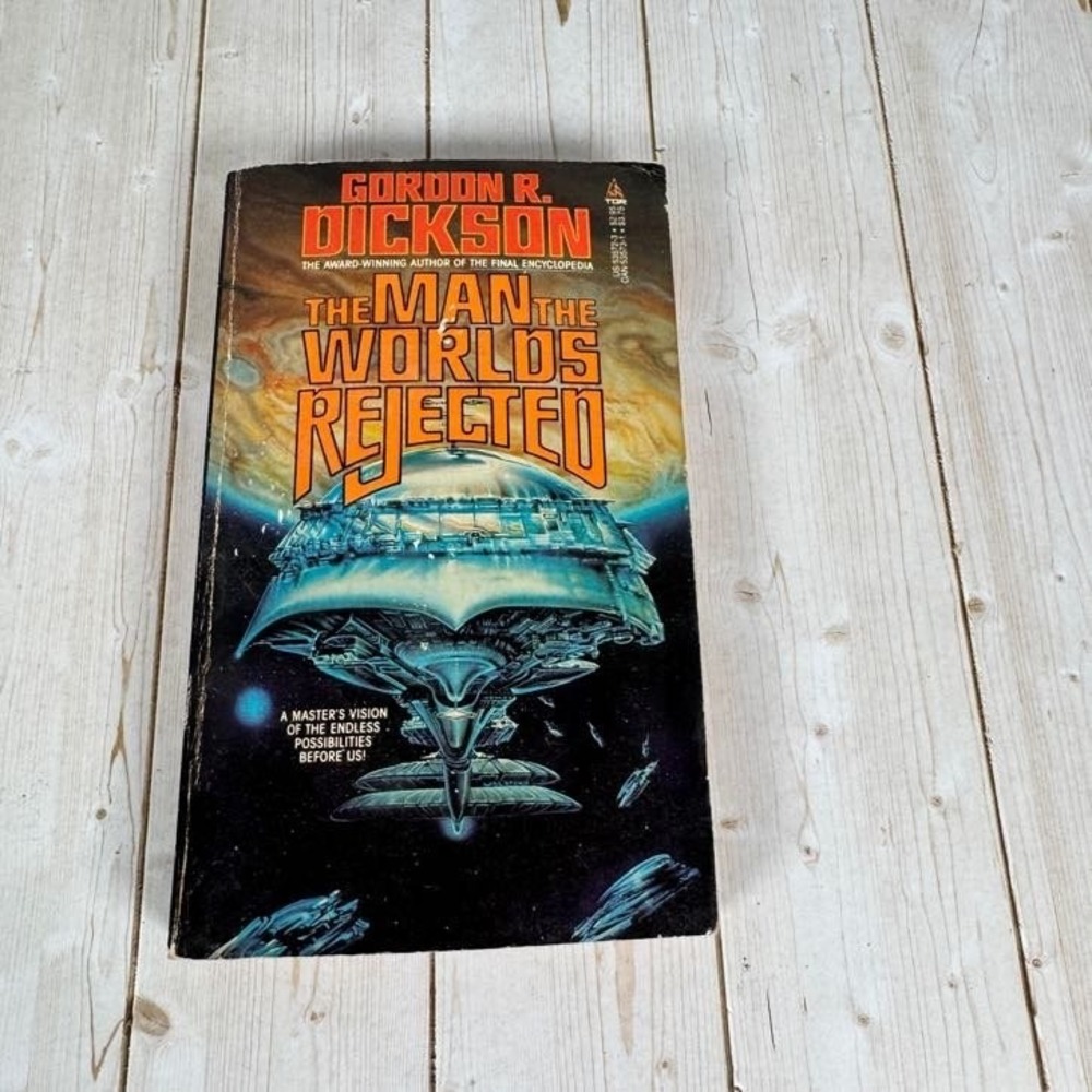 Man Worlds Rejected Gordon R. Dickson 1986 First Printing Science Fiction TOR
